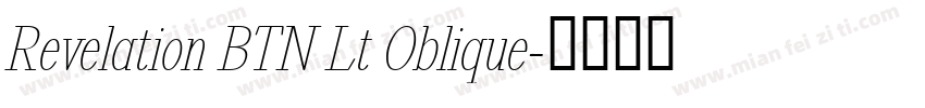 Revelation BTN Lt Oblique字体转换